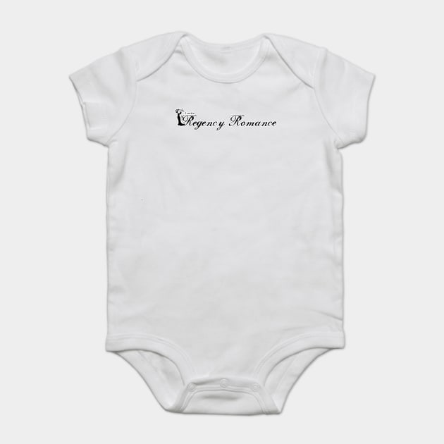 I write Regency Romance Baby Bodysuit by H. R. Sinclair